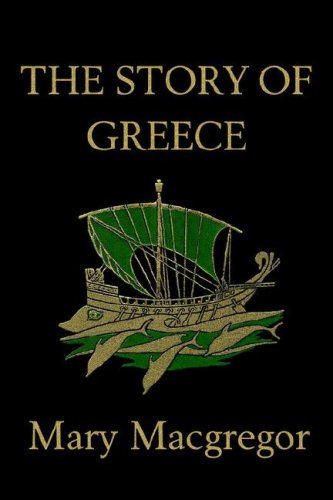 The Story of Greece