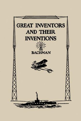 Great Inventors And Their Inventions