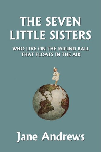 The Seven Little Sisters Who Live on the Round Ball That Floats in the Air