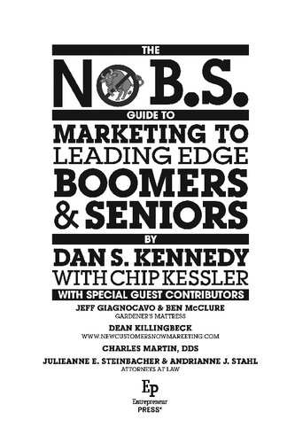 The No BS Marketing to Seniors and Leading Edge Boomers &amp; Seniors