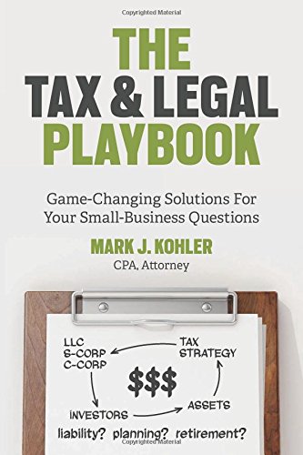 The Tax &amp; Legal Playbook