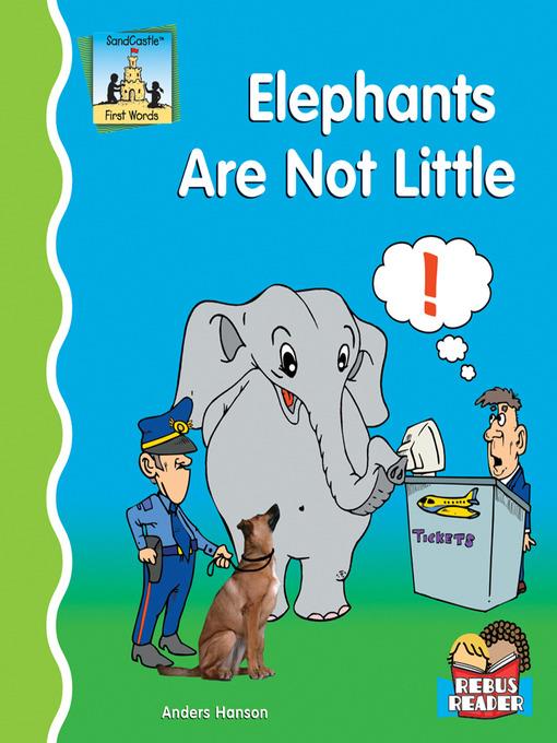 Elephants are Not Little