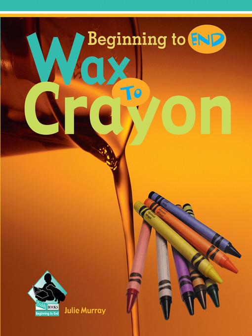 Wax to Crayon