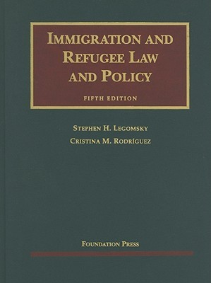 Immigration and Refugee Law and Policy