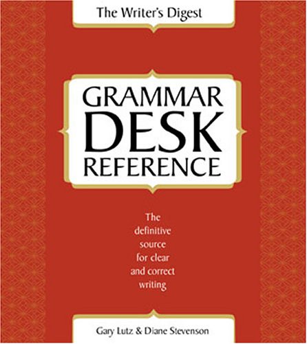 Writer's Digest Grammar Desk Reference