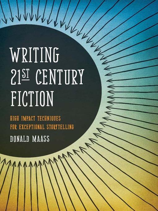 Writing 21st Century Fiction