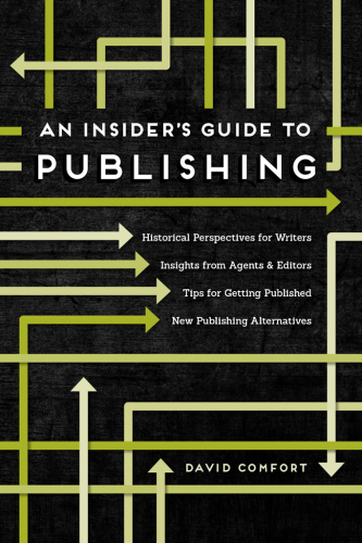 An Insider's Guide to Publishing