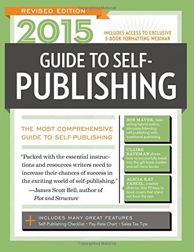 2015 Guide to Self-Publishing, Revised Edition