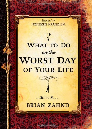 What To Do On The Worst Day Of Your Life