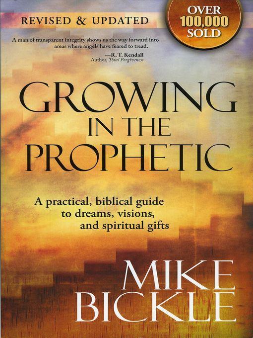 Growing In the Prophetic