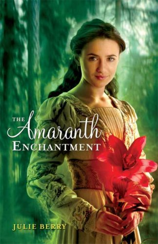 The Amaranth Enchantment