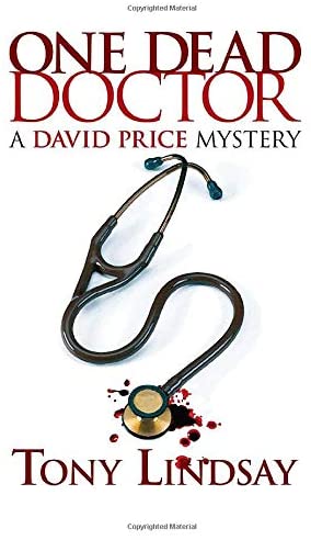 One Dead Doctor (David Price Mystery)