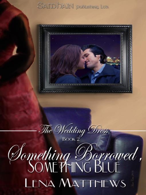 Something Borrowed, Something Blue