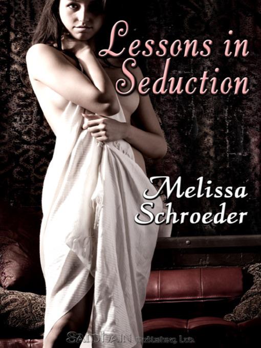 Lessons in Seduction