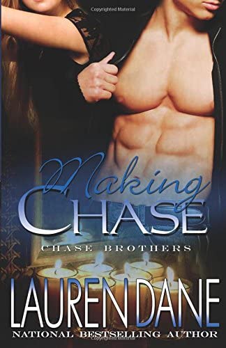 Making Chase (The Chase Brothers, Book 4)