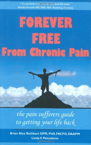 Forever Free From Chronic Pain