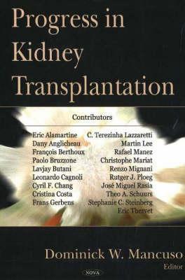 Progress in Kidney Transplantation