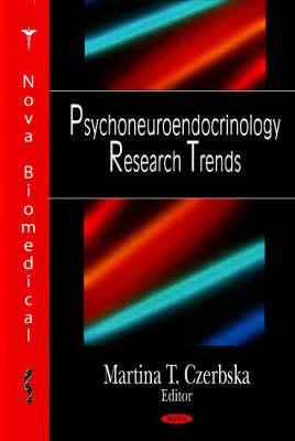 Psychoneuroendocrinology Research Trends