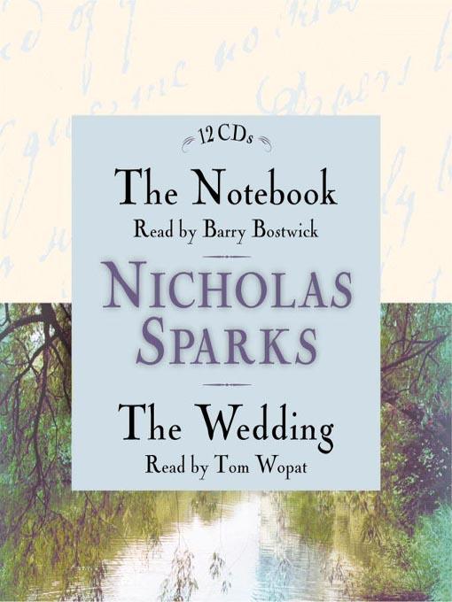 The Notebook / The Wedding