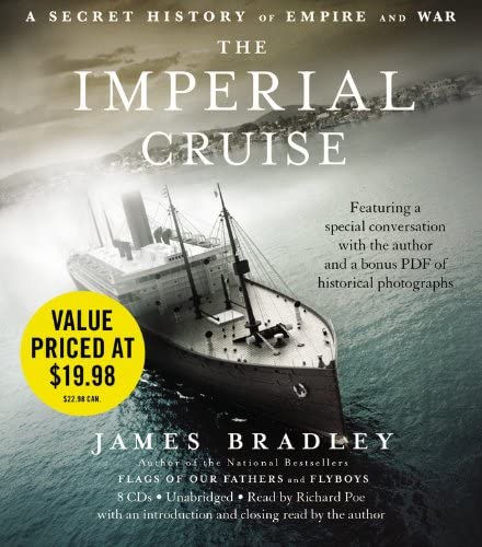 The Imperial Cruise: A True Story of Empire and War