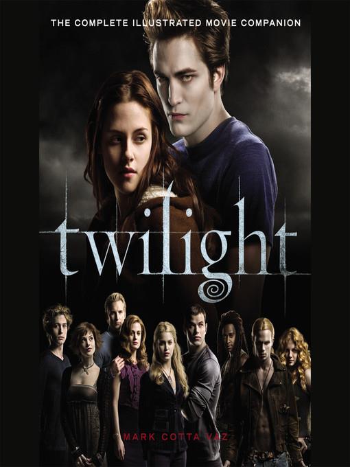 Twilight: The Movie Companion