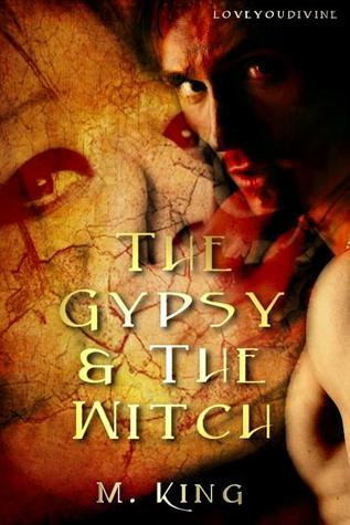 The Gypsy &amp; the Witch