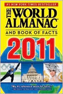 The World Almanac and Book of Facts 2011