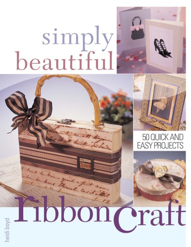 Simply Beautiful Ribboncraft