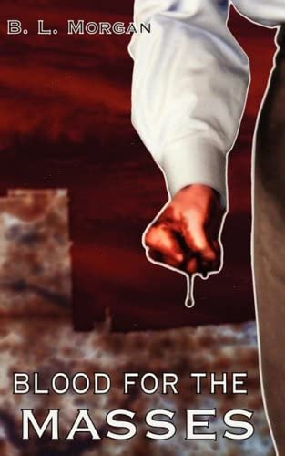 Blood for the Masses