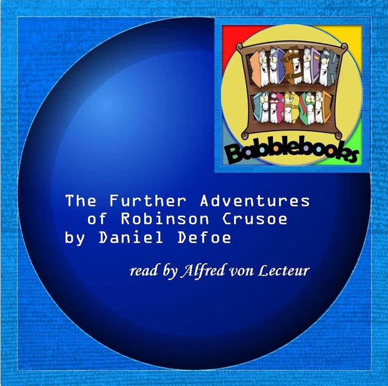 The Further Adventures of Robinson Crusoe