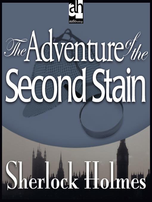 The Adventure of the Second Stain