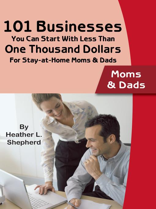 101 Businesses You Can Start with Less Than One Thousand Dollars