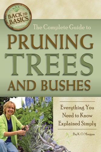 The Complete Guide to Pruning Trees and Bushes