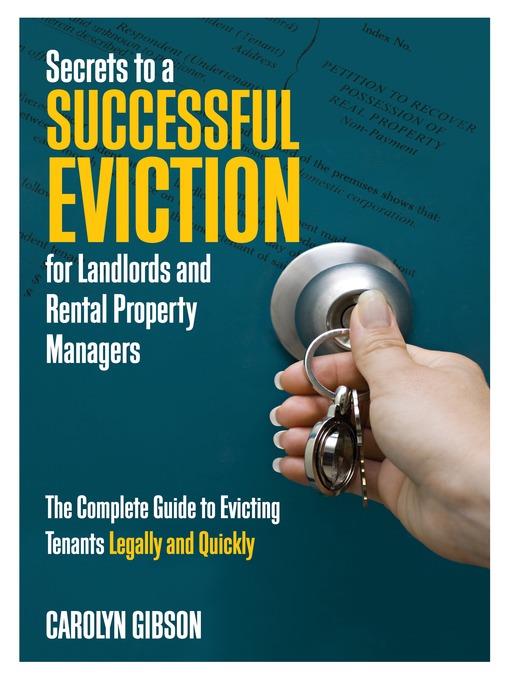 Secrets to a Successful Eviction for Landlords and Rental Property Managers