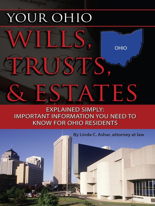 Your Ohio Wills, Trusts, & Estates Explained Simply