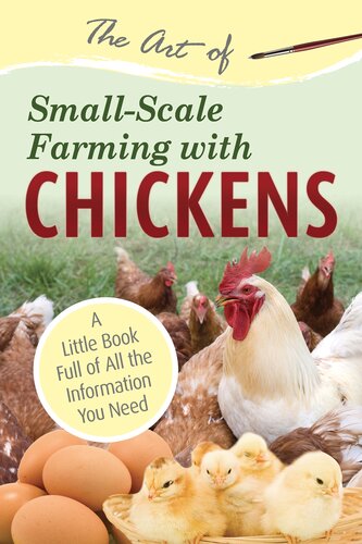 The Art of Small-Scale Farming with Chickens