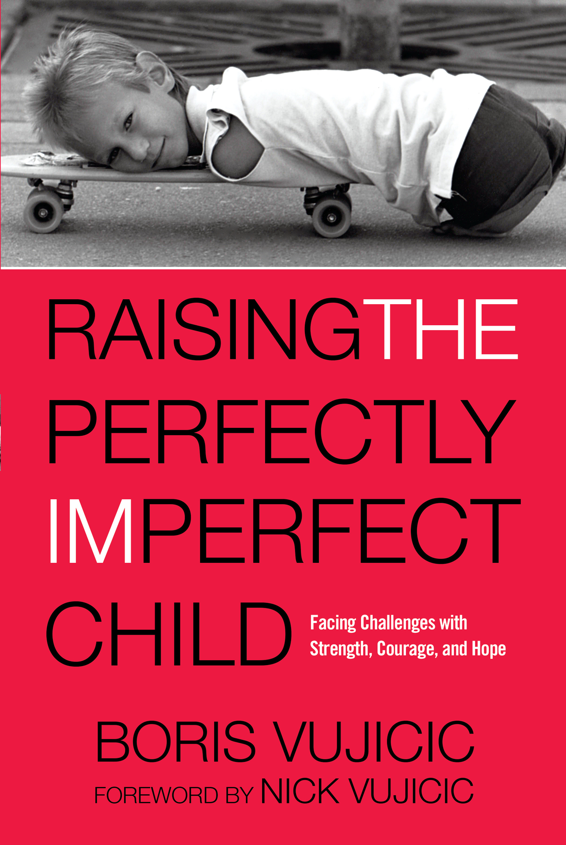 Raising the Perfectly Imperfect Child