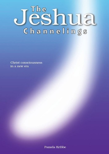 The Jeshua Channelings