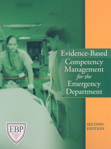 Evidence-Based Competency Management for the Emergency Department [With CDROM]