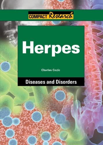 Herpes (Compact Research: Diseases &amp; Disorders)