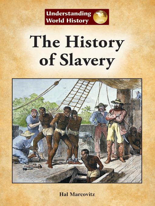 The History of Slavery