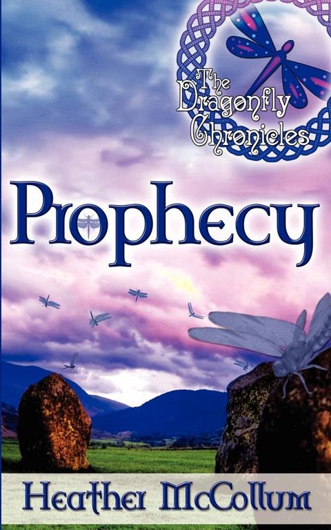 Prophecy (The Dragonfly Chronicles)