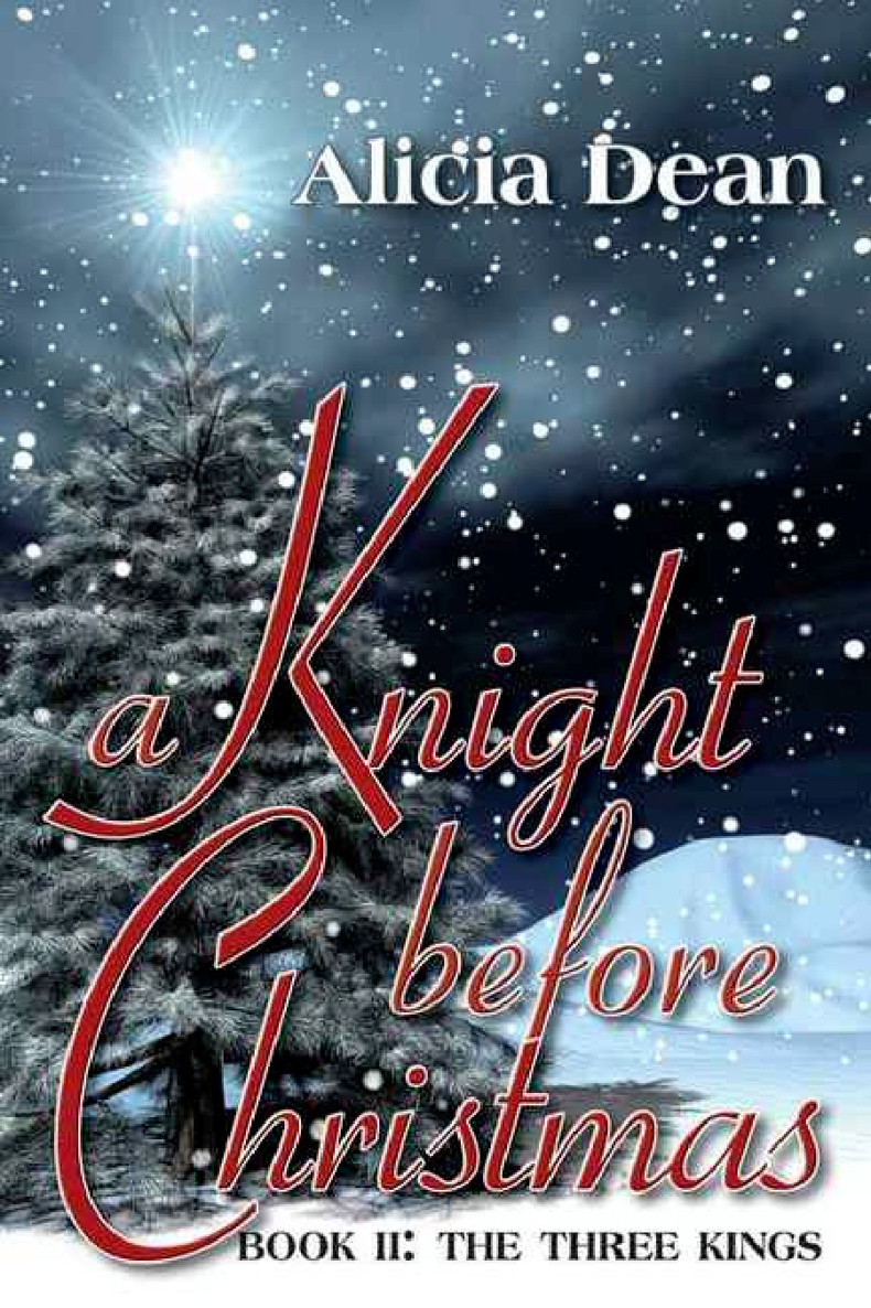 A Knight Before Christmas: The Three Kings