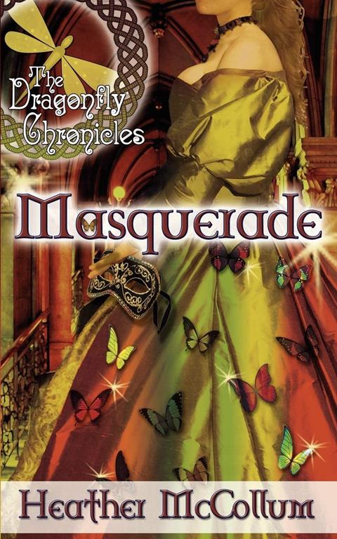 Masquerade (The Dragonfly Chronicles)