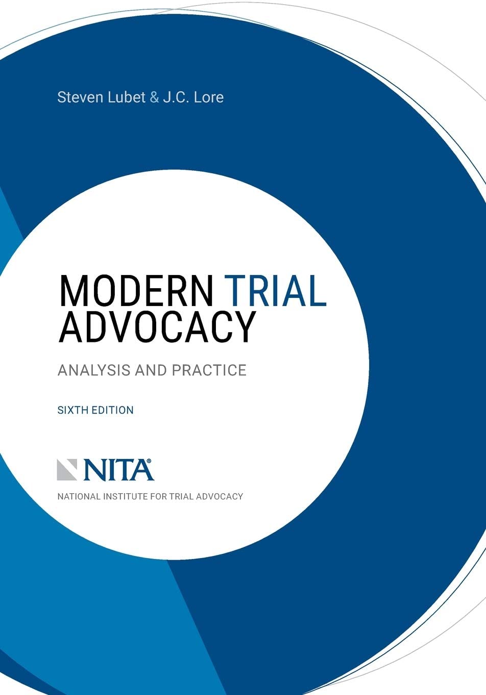 Modern Trial Advocacy: Analysis and Practice (NITA)