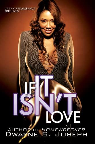 If It Isn't Love (Urban Books)