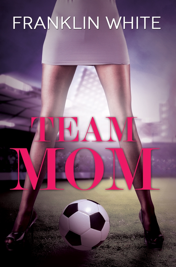 Team Mom (Urban Books)