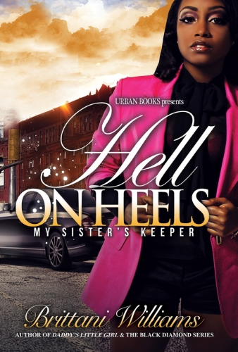 Hell on Heels:: My Sister's Keeper (Urban Books)