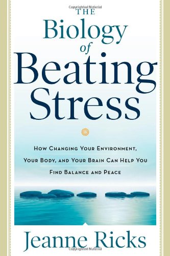 The Biology of Beating Stress