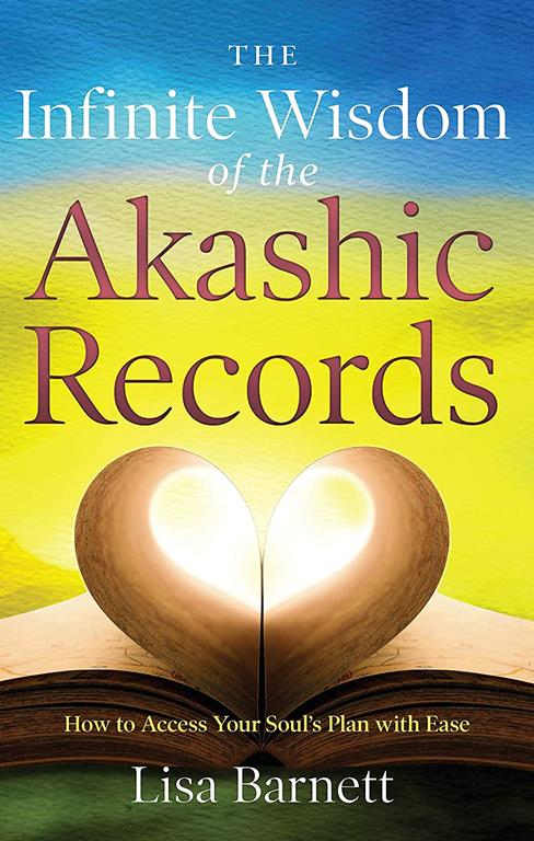 The Infinite Wisdom of the Akashic Records